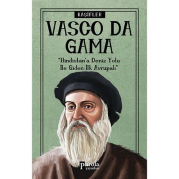 Vasco Da Gama - Kaşifler - Turan Tektaş