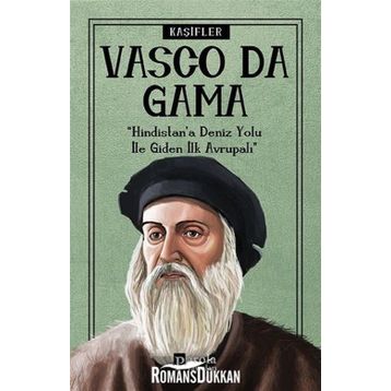 Vasco Da Gama - Kaşifler - Turan Tektaş