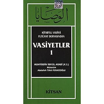 VASIYETLER - MUHYIDDIN İBN ARABI