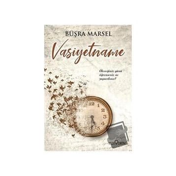 Vasiyetname Büşra Marsel