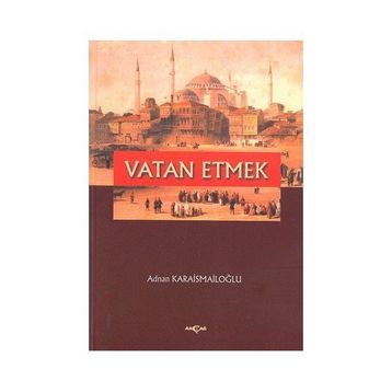 Vatan Etmek - Adnan Karaismailoğlu