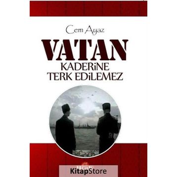 Vatan Kaderine Terk Edilemez - Cem Ayaz
