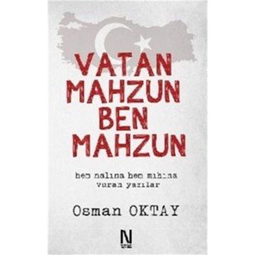 Vatan Mahzun Ben Mahzun - Osman Oktay