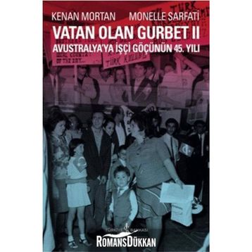 Vatan Olan Gurbet 2 / Kenan Mortan / İş Bankası Kültür Yayınları