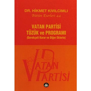 Vatan Partisi Tüzük ve Programı - Hikmet Kıvılcımlı