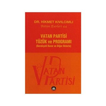 Vatan Partisi Tüzük ve Programı - Hikmet Kıvılcımlı