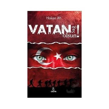 Vatan Sağ Olsun! - Otantik Kitap