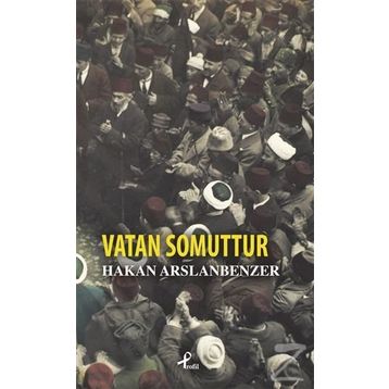 Vatan Somuttur - Hakan Arslanbenzer