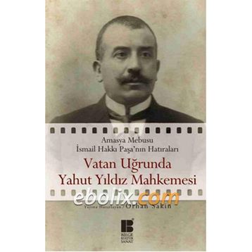 Vatan Uğrunda Yahut Yıldız Mahkemesinde - Orhan Sakin