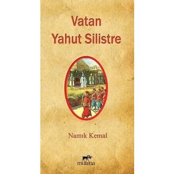 Vatan Yahut Silistre - Namık Kemal