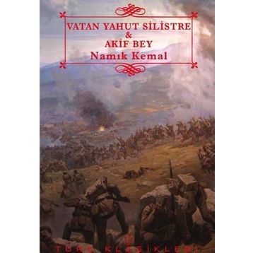 Vatan Yahut Silistre - Namık Kemal