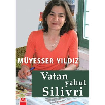 VATAN YAHUT SILIVRI - MÜYESSER YILDIZ