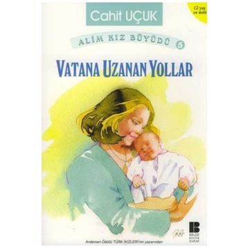 VATANA UZANAN YOLLAR - CAHIT UÇUK