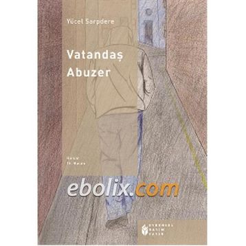 VATANDAŞ ABUZER - YÜCEL SARPDERE