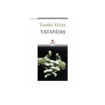 VATANDAŞ - TAHSIN YÜCEL