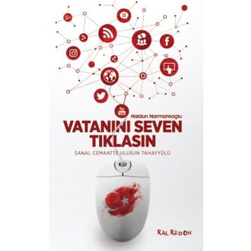Vatanını Seven Tıklasın - Haldun Narmanlıoğlu