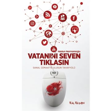 Vatanını Seven Tıklasın - Haldun Narmanlıoğlu