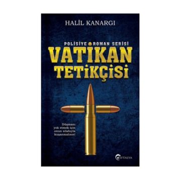Vatikan Tetikçisi - Halil Kanargı