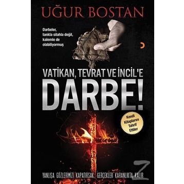 Vatikan, Tevrat ve İncil’e Darbe! - Uğur Bostan