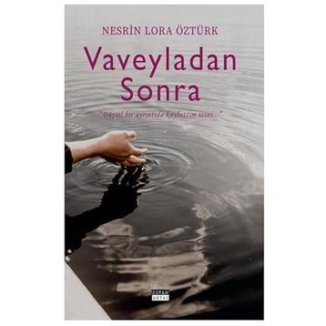 Vaveyladan Sonra - Nesrin Lora Öztürk