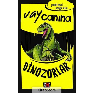 Vay Canına Dinozorlar - Yusuf Asal