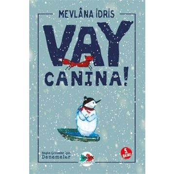 VAY CANINA - MEVLANA İDRİS