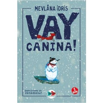 VAY CANINA - MEVLANA İDRİS