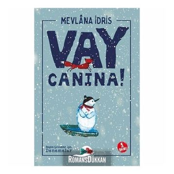 VAY CANINA - MEVLANA İDRİS