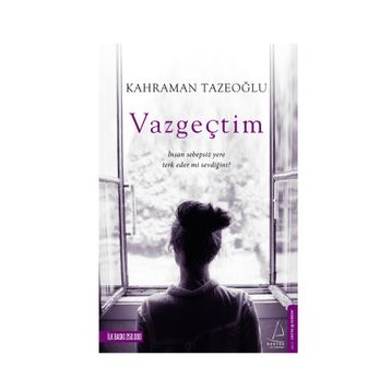 Vazgeçtim - Kahraman Tazeoğlu