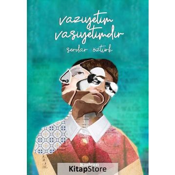 Vaziyetim Vasiyetimdir - Serdar Öztürk