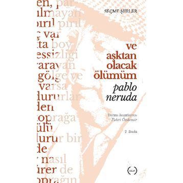 Ve Aşktan Olacak Ölümüm - Pablo Neruda