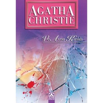 Ve Ayna Kırıldı - Agatha Christie