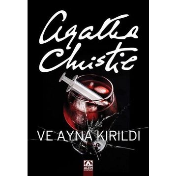 Ve Ayna Kırıldı - Agatha Christie