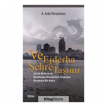 Ve Ejderha Şehre Taşınır - ali arda yuceyilmaz