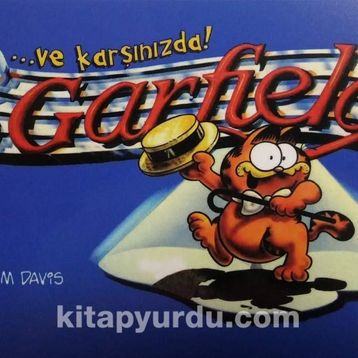 Ve Karşınızda Garfield - Jim Davis