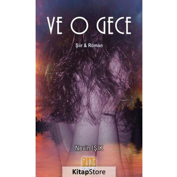 Ve O Gece - Nevin Işık