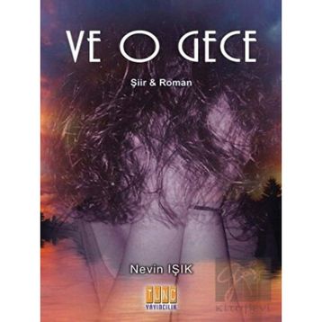 Ve O Gece - Nevin Işık
