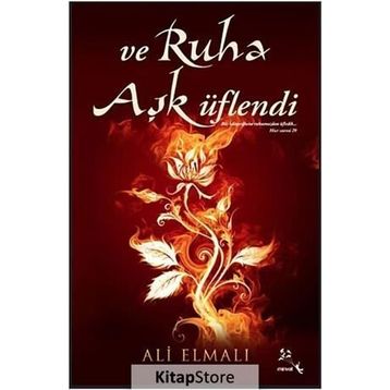 Ve Ruha Aşk Üflendi - Ali Elmalı