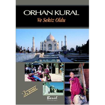 VE SEKIZ OLDU - ORHAN KURAL