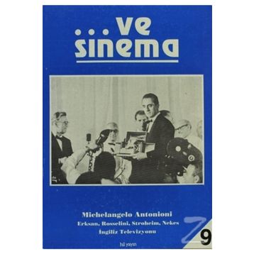 Ve Sinema 9 - Michelangelo Antonioni