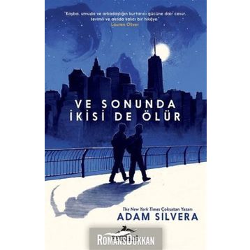 Ve Sonuda İkisi De Ölür - Adam Silvera