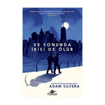 Ve Sonuda İkisi De Ölür - Adam Silvera