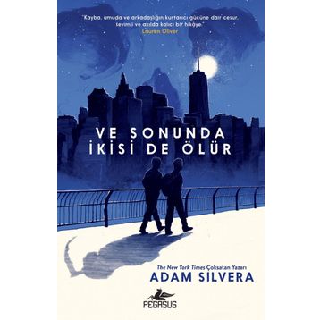 Ve Sonunda İkisi De Ölür - Adam Silvera