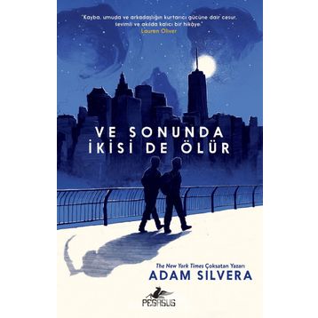 Ve Sonunda İkisi De Ölür - Adam Silvera