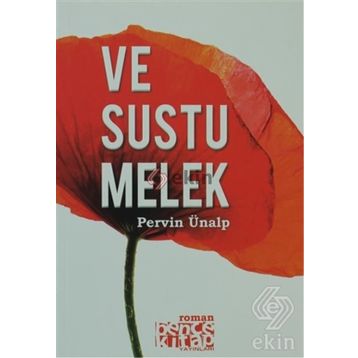 VE SUSTU MELEK - PERVIN ÜNALP