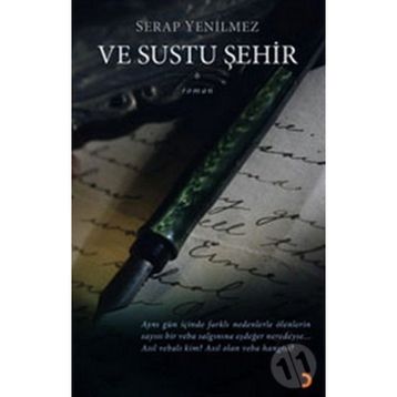VE SUSTU ŞEHİR - SERAP YENILMEZ