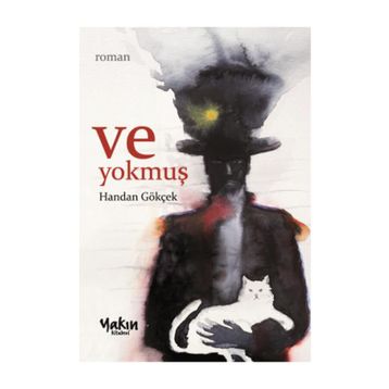 Ve Yokmuş - Handan Gökçek