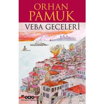 Veba Geceleri - Orhan Pamuk