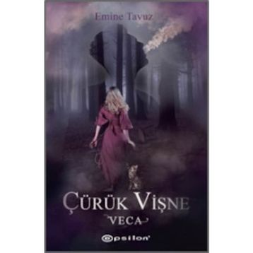 Veca - Çürük Vişne 1 - Emine Tavuz