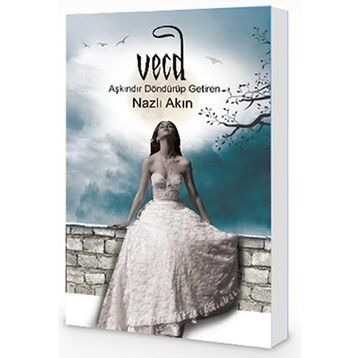 Vecd - Nazlı Akın